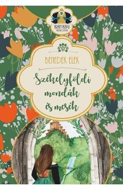 Szekelyfoldi mondak es mesek - Benedek Elek