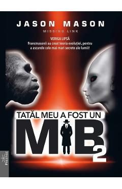 Tatal meu a fost un MiB Vol.2 - Jason Mason