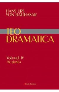 Teodramatica Vol.4 - Hans Urs von Balthasar