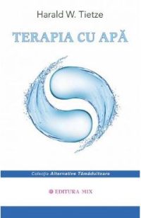 Terapia cu apa - Harald W. Tietze