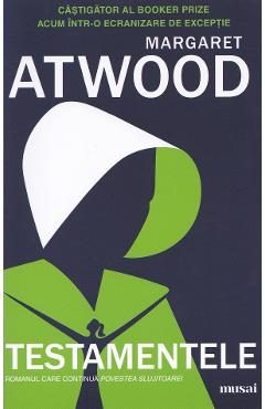 Testamentele - Margaret Atwood