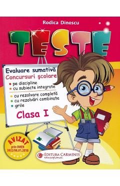 Teste - Clasa 1 - Comunicare in limba romana. Matematica si explorarea mediului - Rodica Dinescu