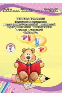 Teste de evaluare - Clasa 4 - Adina Grigore, Cristina Ipate-Toma