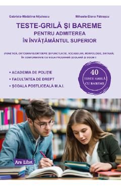 Teste-grila si bareme pentru admiterea in invatamantul superior - Gabriela-Madalina Nitulescu, Mihaela-Elena Pastrascu
