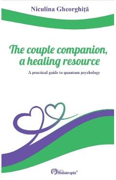 The couple companion, a healing resource - Niculina Gheorghita