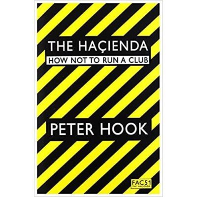 The Hacienda: How Not To Run a Club