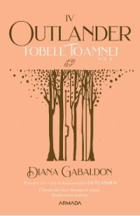 Tobele toamnei. Vol.2. Seria Outlander. Partea 4 - Diana Gabaldon