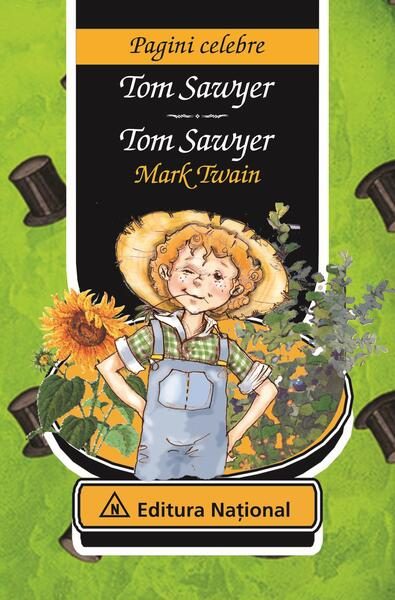 Tom Sawyer / Tom Sawyer - Hardcover - Mark Twain - Naţional