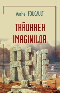 Tradarea imaginilor - Michel Foucault