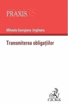 Transmiterea obligatiilor - Mihaela-Georgiana Unghianu