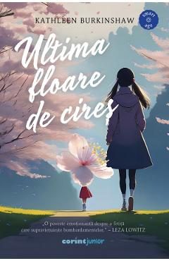 Ultima floare de cires - Kathleen Burkinshaw