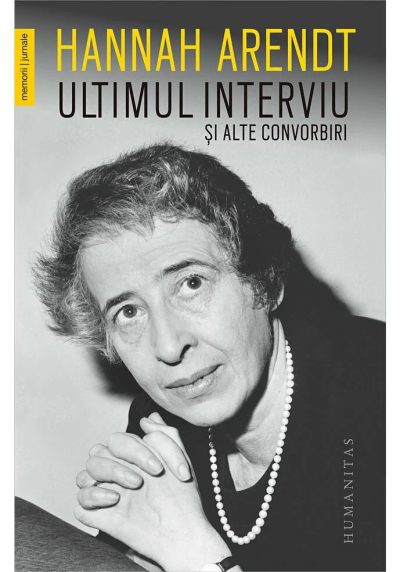 Ultimul interviu si alte convorbiri