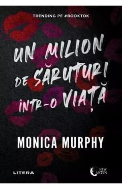 Un milion de saruturi intr-o viata - Monica Murphy