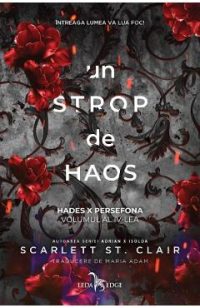 Un strop de haos. Seria: Hades X Persefona Vol.4 - Scarlett St. Clair