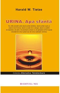 Urina. Apa sfanta - Harald W. Tietze