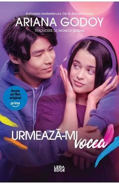 Urmeaza-mi vocea - Ariana Godoy