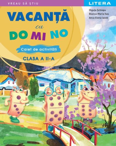 Vacanta cu DO MI NO. Caiet de activitati. Clasa a II-a