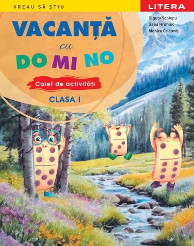 Vacanta cu DO MI NO. Caiet de activitati. Clasa I