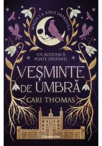 Vesminte de umbra. Seria Limbajul Magiei vol. 2
