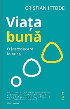 Viata buna - Cristian Iftode