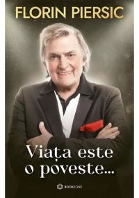 Viata este o poveste. - Florin Piersic