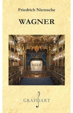 Wagner - Friedrich Nietzsche