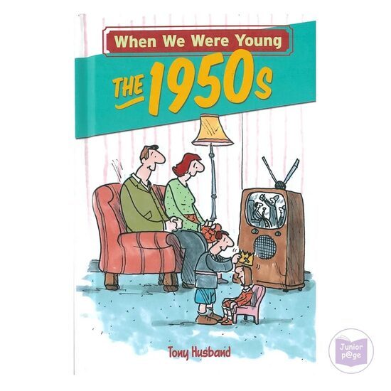 When we were young - The 1950s