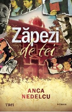 Zapezi de tei - Anca Nedelcu