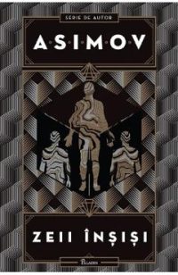 Zeii insisi - Isaac Asimov