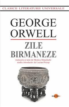 Zile birmaneze - George Orwell